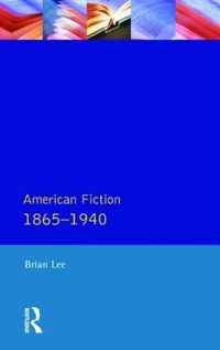 American Fiction, 1865-1940