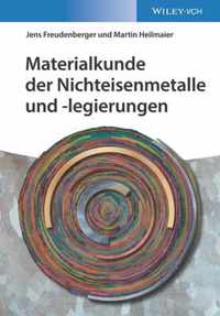 Materialkunde der Nichteisenmetalle und legierungen