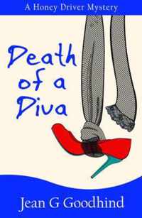 - A Honey Driver Murder Mystery Death of a Diva