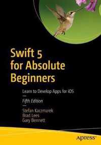 Swift 5 for Absolute Beginners