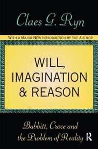 Will, Imagination, and Reason