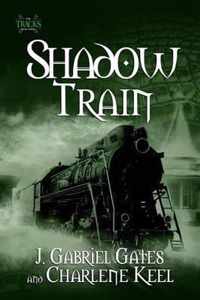 Shadow Train