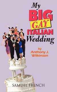 My Big Gay Italian Wedding