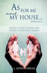 As For Me and My House... (Joshua 24