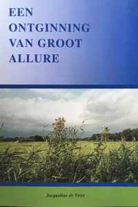 Een ontginning van groot allure