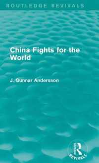 China Fights for the World