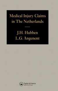 Medical Injury Claims in the Netherlands 1980-1990