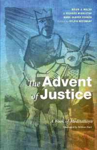 The Advent of Justice