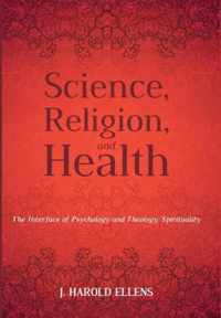 Science, Religion, and Health