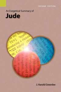 An Exegetical Summary of Jude, 2nd Edition