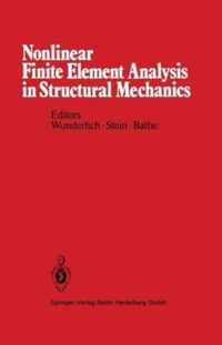 Nonlinear Finite Element Analysis in Structural Mechanics