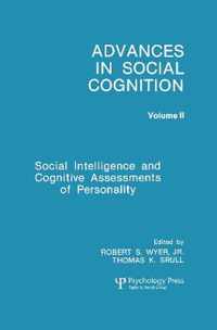 Social Intelligence and Cognitive Assessments of Personality