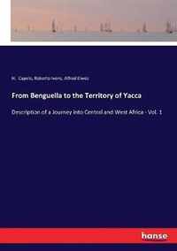 From Benguella to the Territory of Yacca