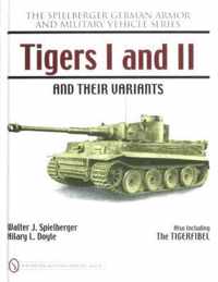 Tigers I & II & Their Variants