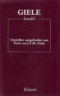 Gielebundel: Opstellen aangeboden aan Prof. mr. J.F.M. Giele