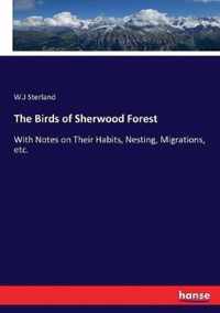 The Birds of Sherwood Forest