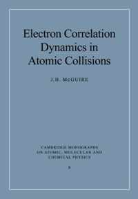 Cambridge Monographs on Atomic, Molecular and Chemical Physics