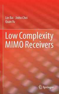 Low Complexity MIMO Receivers