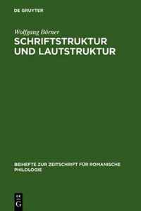 Schriftstruktur und Lautstruktur