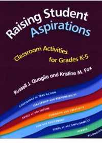 Raising Student Aspirations, Classroom Activities for Grades K-5