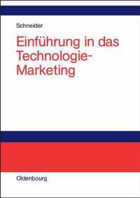 Einfuhrung in Das Technologie-Marketing