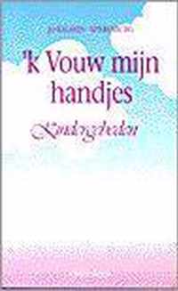 K vouw mijn handjes