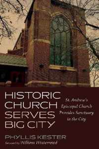 Historic Church Serves Big City