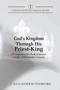 God's Kingdom through His Priest-King