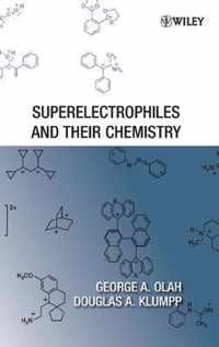 Superelectrophiles and Their Chemistry