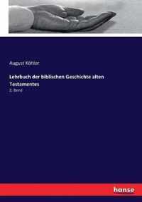 Lehrbuch der biblischen Geschichte alten Testamentes