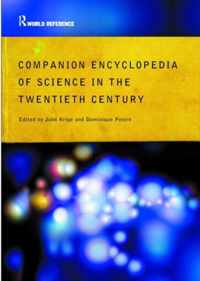 Companion Encyclopedia of Science in the Twentieth Century