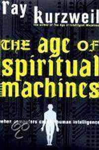 The Age of Spiritual Machines