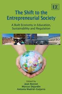 The Shift to the Entrepreneurial Society