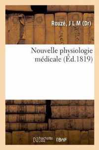 Nouvelle Physiologie Medicale