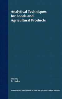 Analytical Techniques for Foods and Agricultural Products