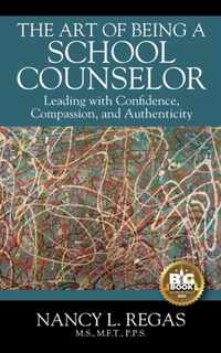 The Art of Being a School Counselor