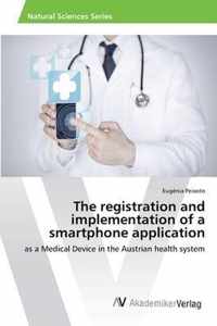 The registration and implementation of a smartphone application