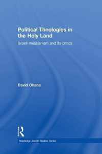 Political Theologies in the Holy Land