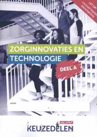 Keuzedelen  -  Zorginnovaties en technologie A