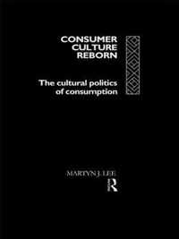 Consumer Culture Reborn