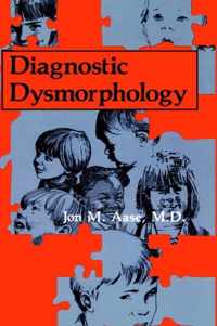 Diagnostic Dysmorphology