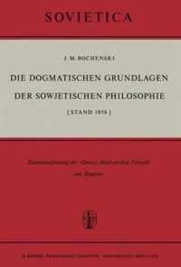 Die Dogmatischen Grundlagen der Sowjetischen Philosophie