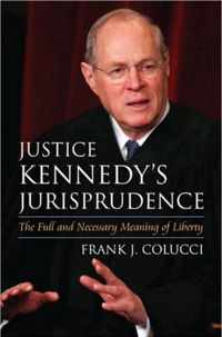 Justice Kennedy's Jurisprudence