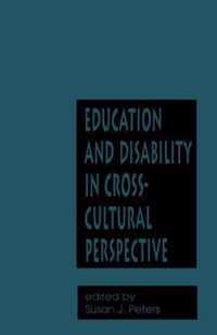 Education and Disability in Cross-Cultural Perspective