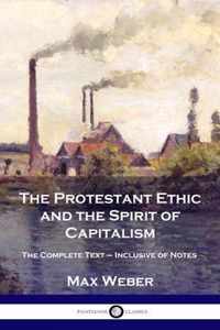 The Protestant Ethic and the Spirit of Capitalism