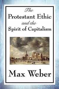 The Protestant Ethic and the Spirit of Capitalism