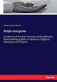 Pulpit and grave