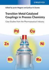 Transition Metal-Catalyzed Couplings In Process Chemistry