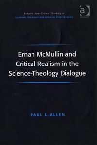 Ernan McMullin and Critical Realism in the Science-Theology Dialogue