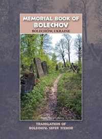 Memorial Book of Bolekhov (Bolechow), Ukraine - Translation of Sefer ha-Zikaron le-Kedoshei Bolechow